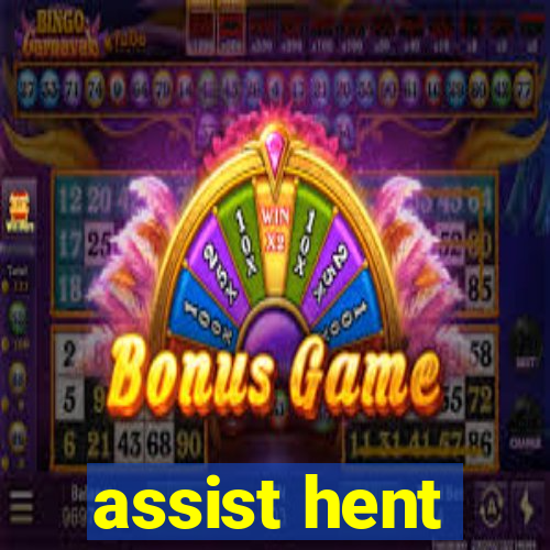 assist hent